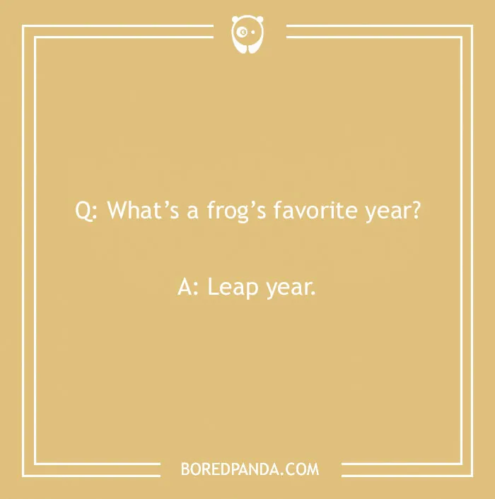 A funny school joke asking what a frog's favorite year is, with the answer Leap year. Back to School 2026 funny jokes.