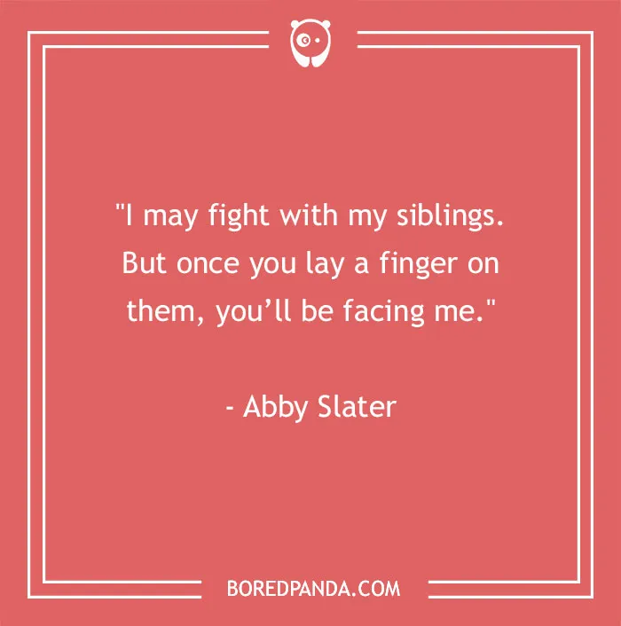 157 Sibling Quotes That Are A Real Celebration Of Brothers & Sisters