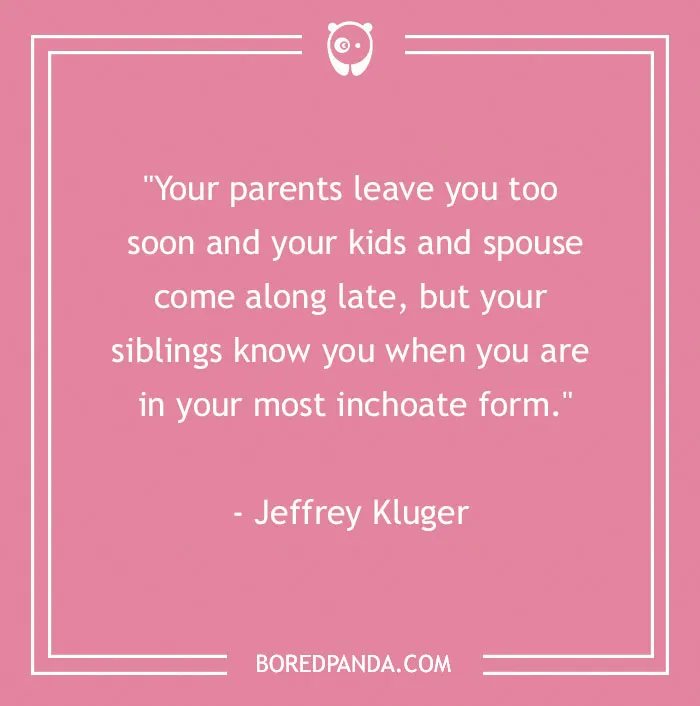 157 Sibling Quotes That Are A Real Celebration Of Brothers & Sisters