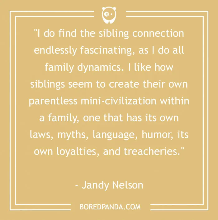 157 Sibling Quotes That Are A Real Celebration Of Brothers & Sisters