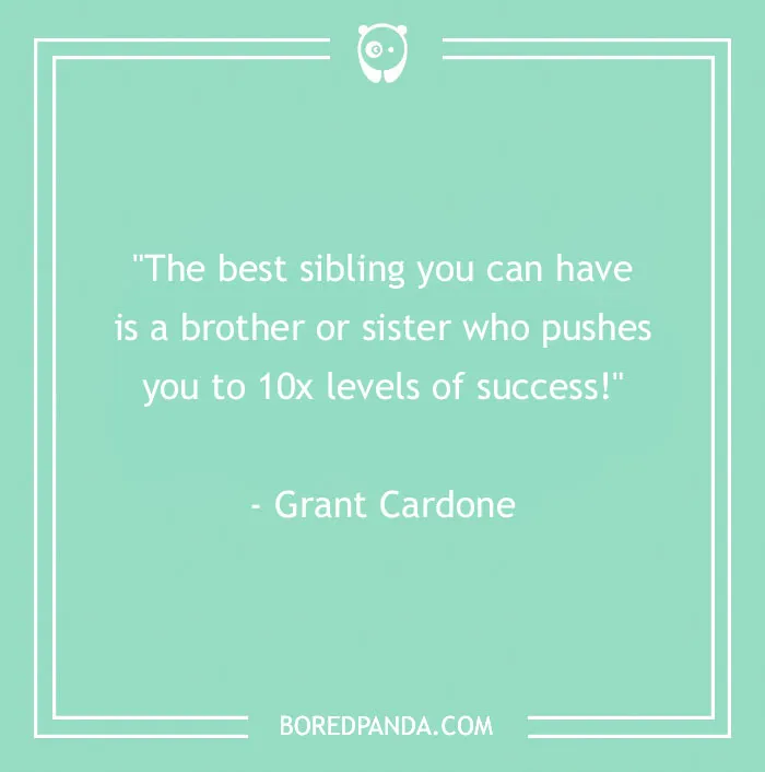 157 Sibling Quotes That Are A Real Celebration Of Brothers & Sisters