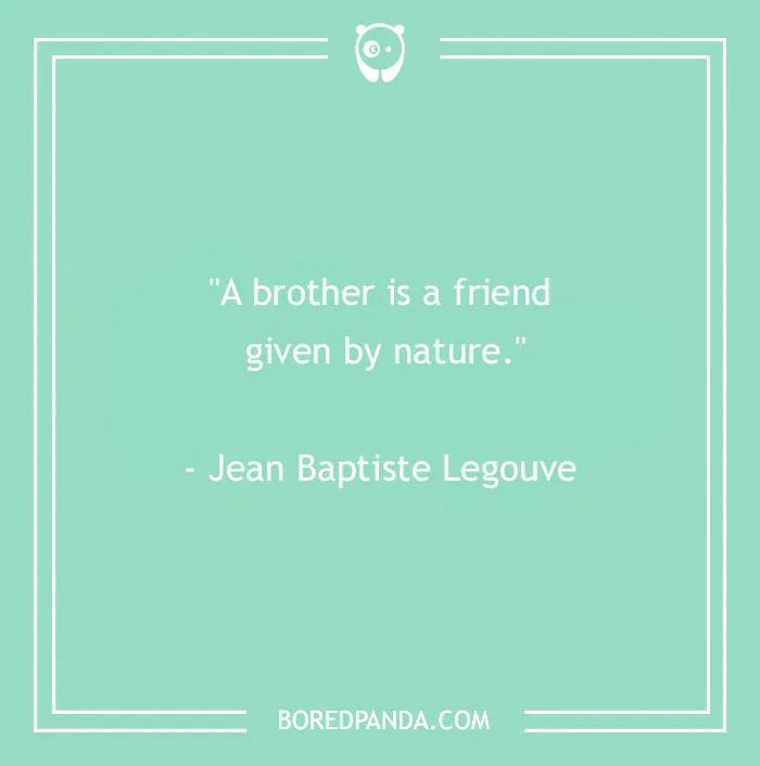 157 Sibling Quotes That Are A Real Celebration Of Brothers & Sisters