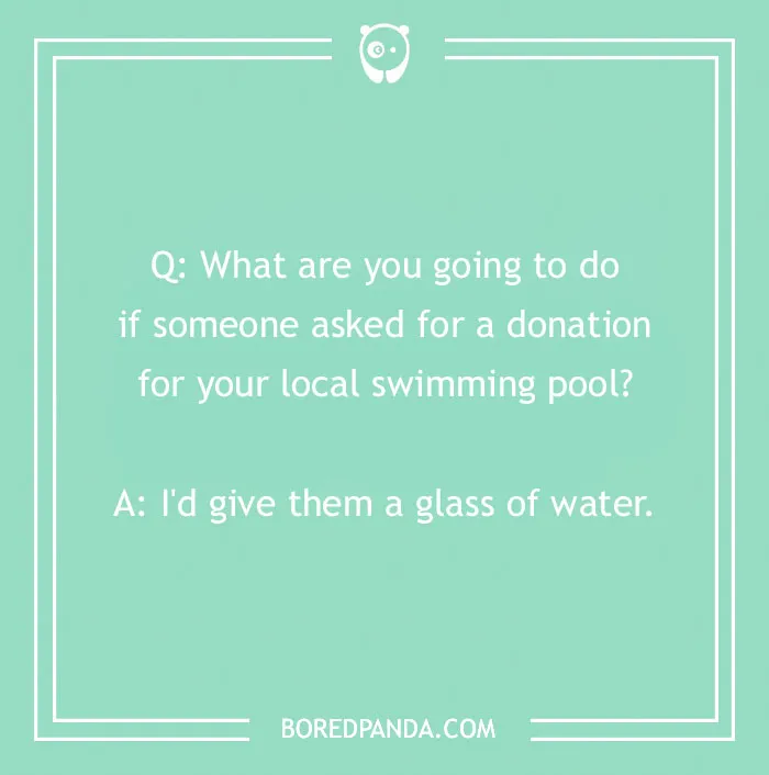 A playful sports joke about donating to a swimming pool, giving them a glass of water instead.