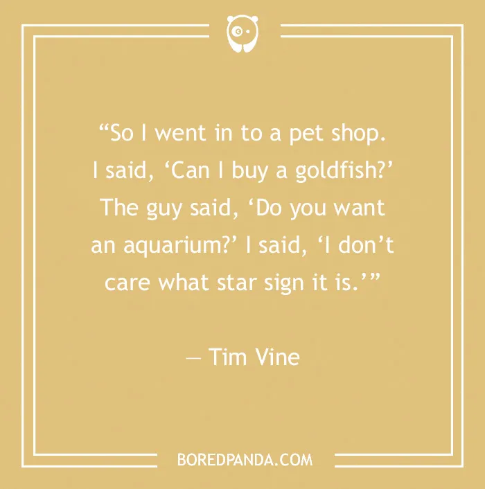 Stand-up comedy joke by Tim Vine about a goldfish and aquariums, showcasing humor for comedians.