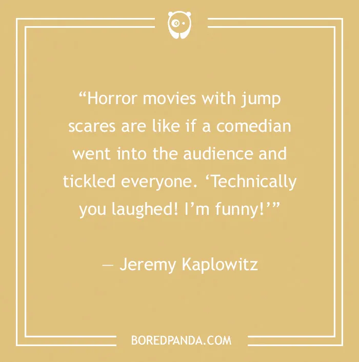 Stand-up comedy joke by Jeremy Kaplowitz about horror movies and comedians, shared on Bored Panda.