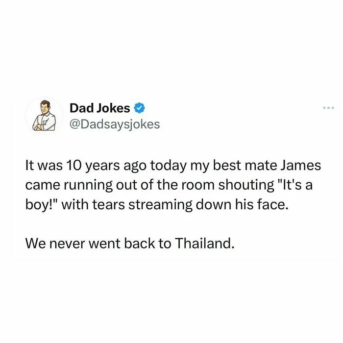 Twitter post from Dad Jokes account sharing a witty dad joke about a memorable moment and Thailand.