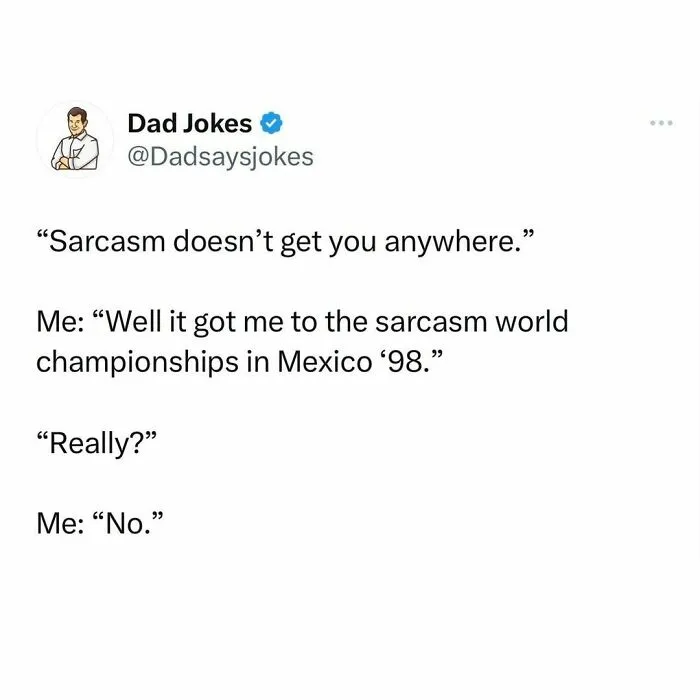 50 Of The Wittiest Dad Jokes That May Help You Finally One-Up Your Own Dad (New Pics)