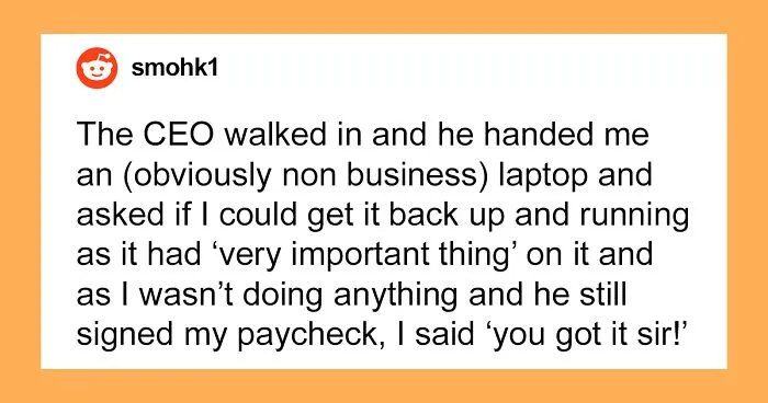 Manager Demands To Speak With The Owner Of The Laptop IT Guy Is Working On, The CEO Answers