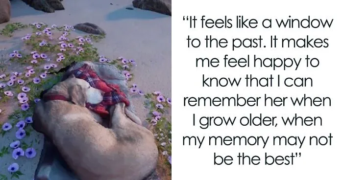 To Cope With His Grief, Man Creates A World Where He Can Keep Visiting His Pooch Who Passed Away