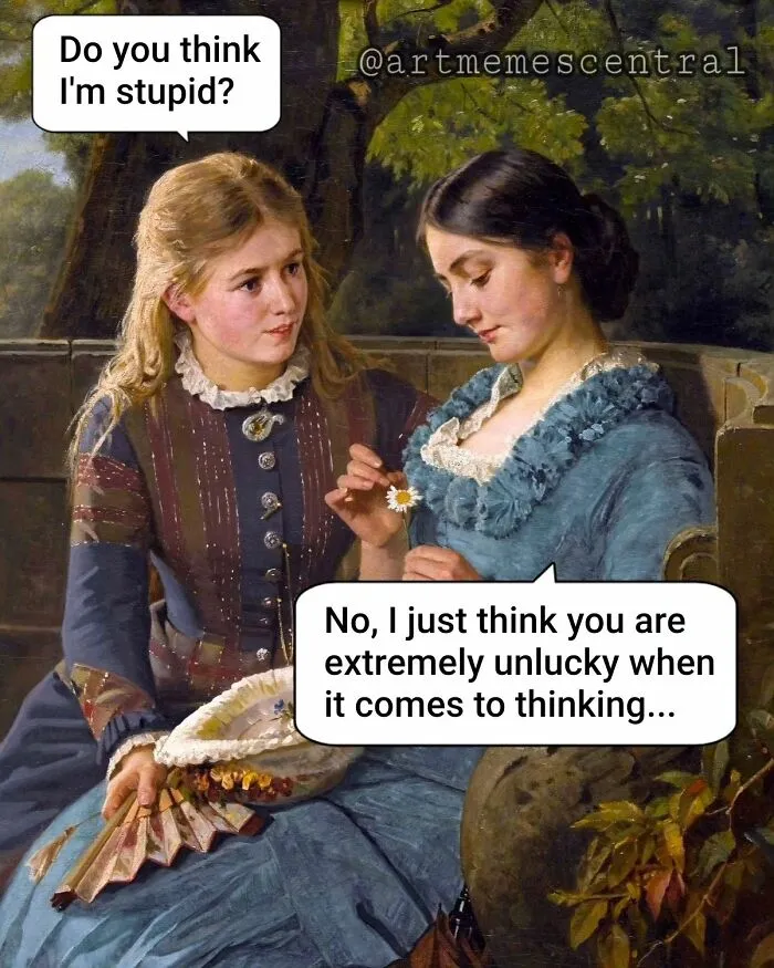 Two women in historical attire, with speech bubbles, creating a funny art meme from a classical painting.