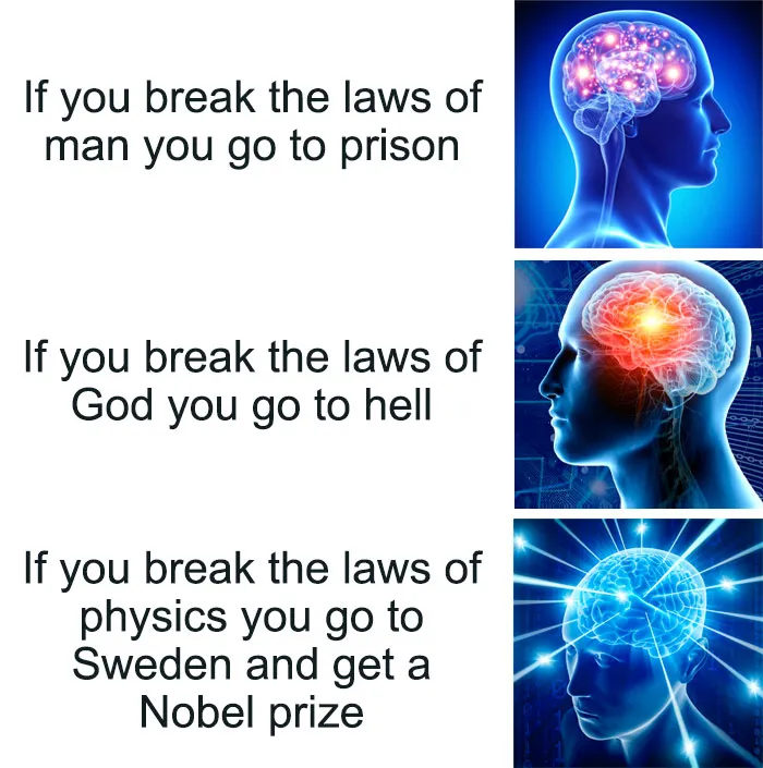 Laws R Meant To Be Broken!