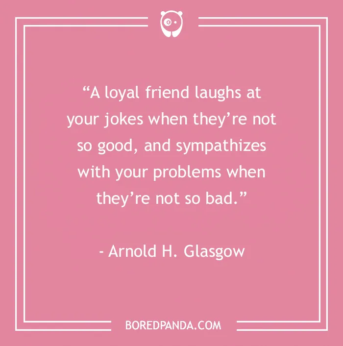 139 Best Friend Quotes To Sweeten The Bond