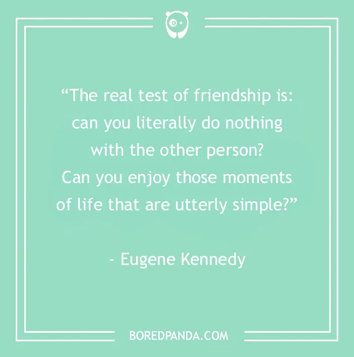 139 Best Friend Quotes To Sweeten The Bond
