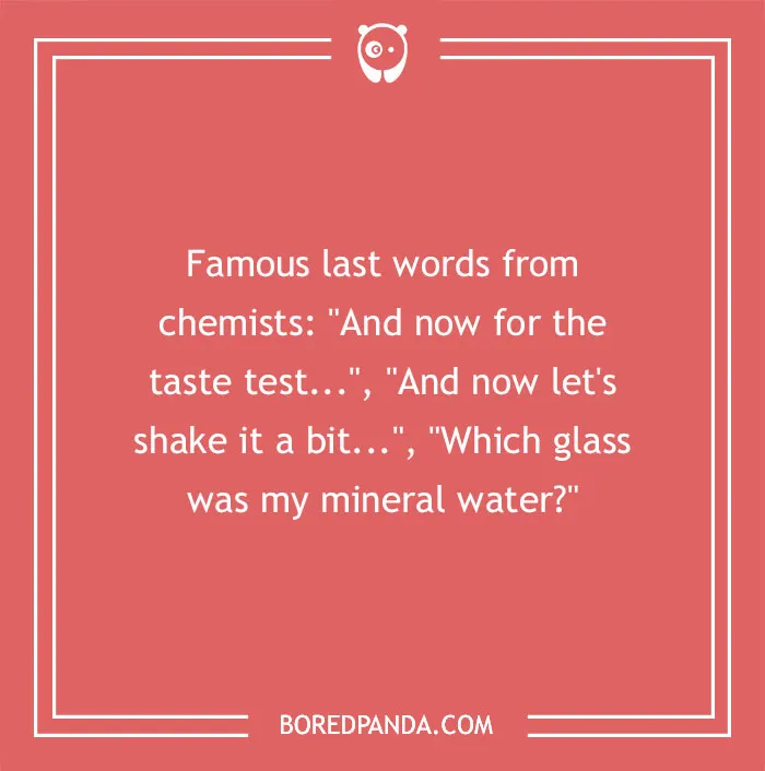 129 Chemistry Jokes That Might Receive A Positive Reaction