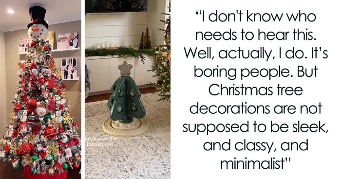 Man Calls Out “Boring” People Who Don’t Let Their Christmas Tree Be At Least A Little Bit Tacky