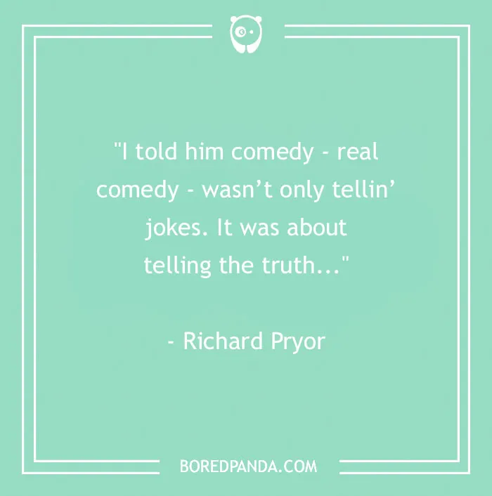 40 Comedy Quotes From Famous Folk That Might Make Your Sides Split From Laughter