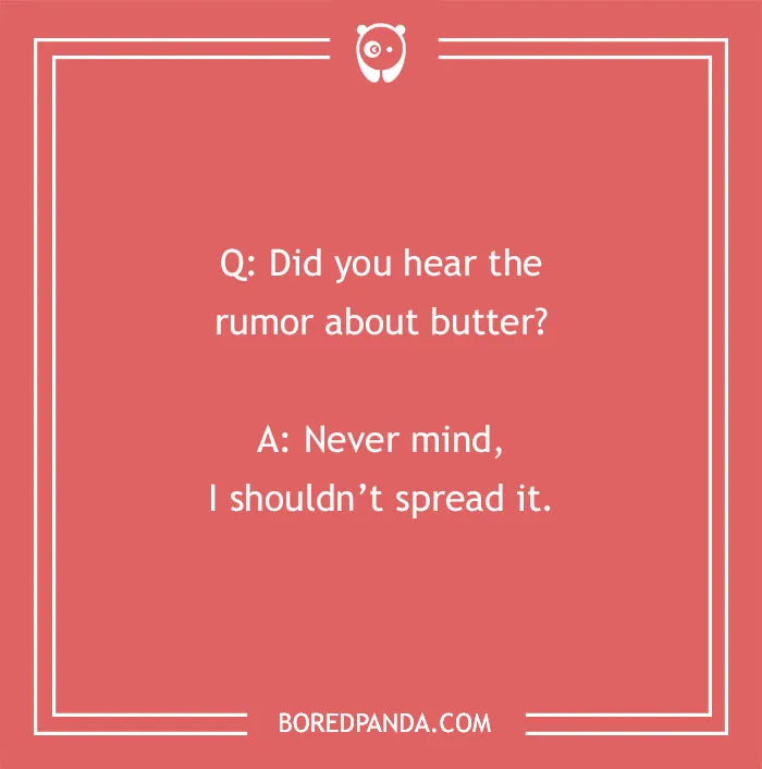 A cringe joke about spreading butter, displayed on a red background, featuring funny jokes.