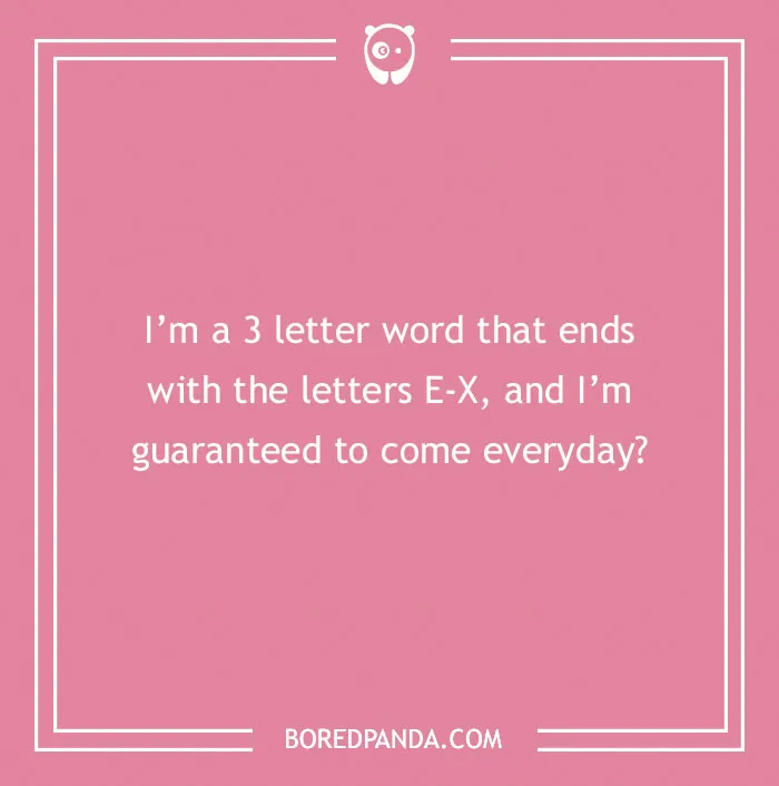 A pink background with a dirty riddle about a three-letter word ending in E-X shown in white text.