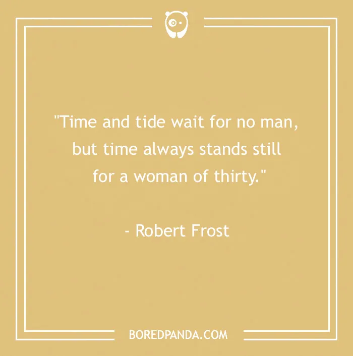 Robert Frost quote about age humor on a beige background.