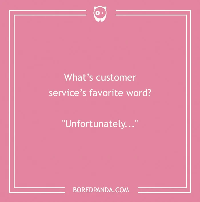 165 Of The Funniest Customer Service Jokes That Will Crack You Up