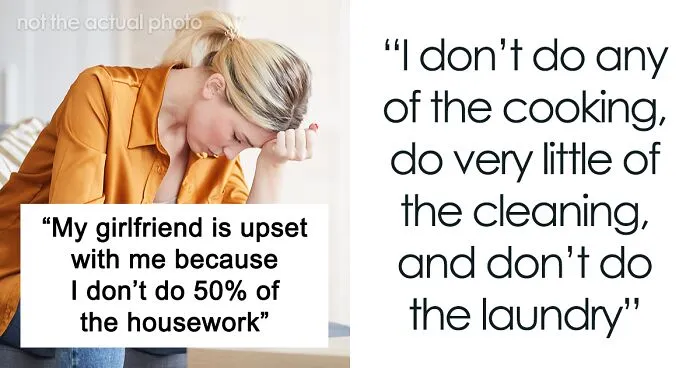 Man Balancing Long Hours and Bills Faces GF's "Equal" Chores Request, Turns To Internet For Advice