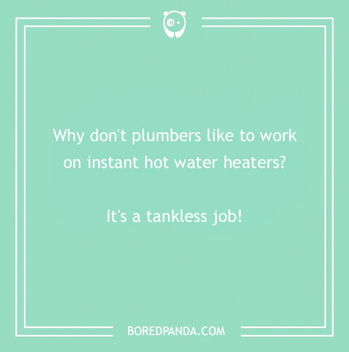 150 Jokes About Plumbers Nobody Prepared You For
