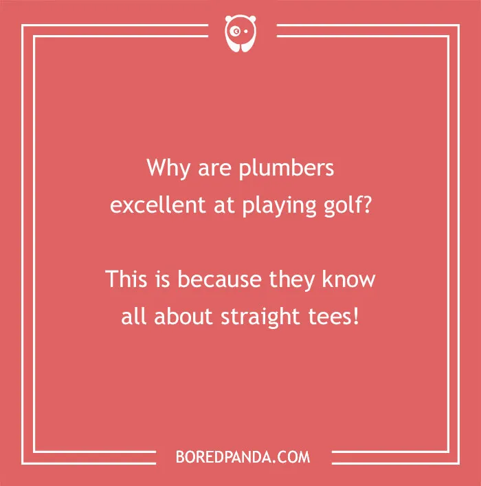 150 Jokes About Plumbers Nobody Prepared You For