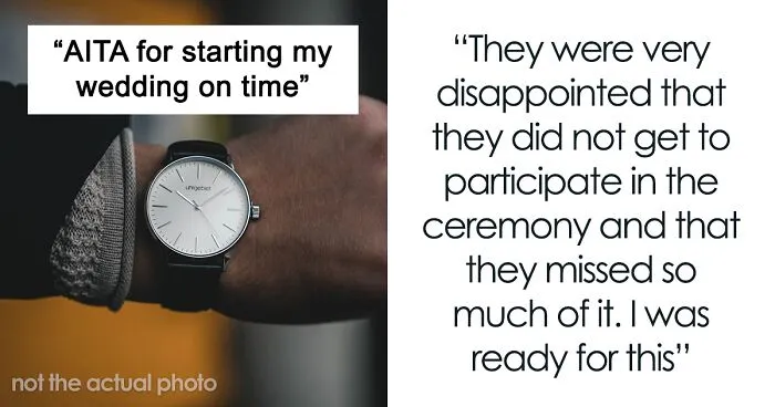 Person Starts Their Wedding On Time, It Offends Their 'Always Late' Parents Who Miss 3/4 Of It