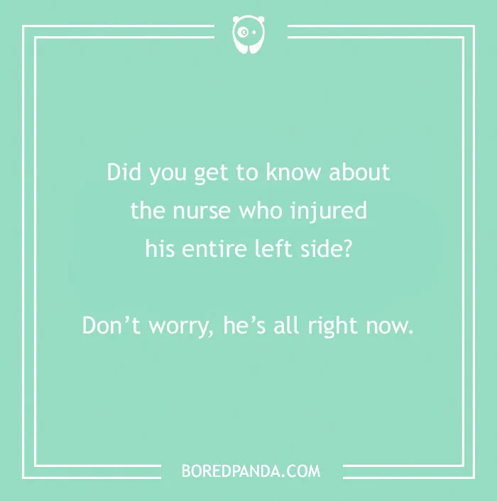152 Nurse Jokes That Might Provide A Dose Of The Best Medicine - Laughter
