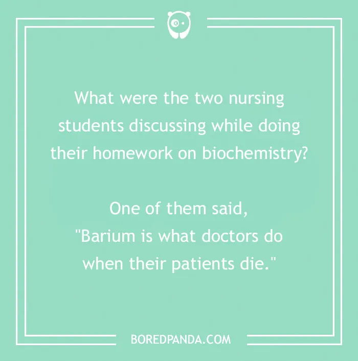 152 Nurse Jokes That Might Provide A Dose Of The Best Medicine - Laughter