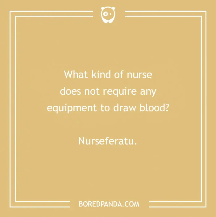 152 Nurse Jokes That Might Provide A Dose Of The Best Medicine - Laughter
