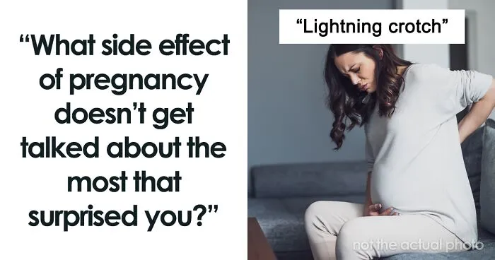 "Your Nose Grows": 30 Women Share Pregnancy Side Effects They Had No Idea About