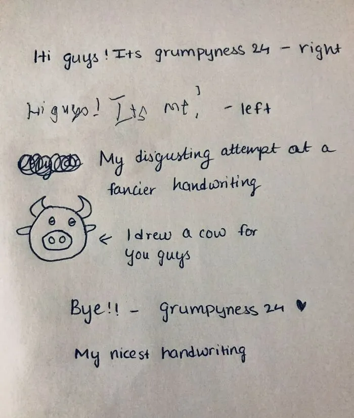 My Ugly Handwriting That Somehow Looks Better Every Other Second Than When I Took This Picture