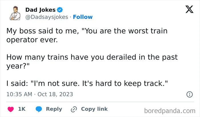 Text image of a joke about being a bad train operator; part of witty dad jokes collection.