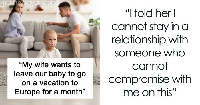 Husband Is Thinking Of Ending His Marriage After His Wife Asks For A Month Off From Being A Mom
