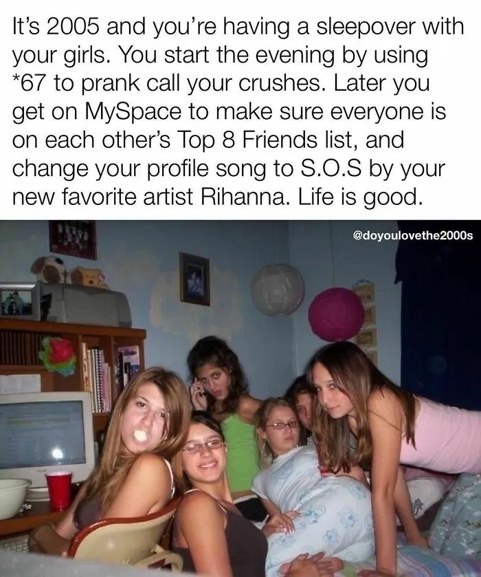 Sleepover in 2000s with friends using MySpace, prank calling, and listening to Rihanna, capturing nostalgic memories.