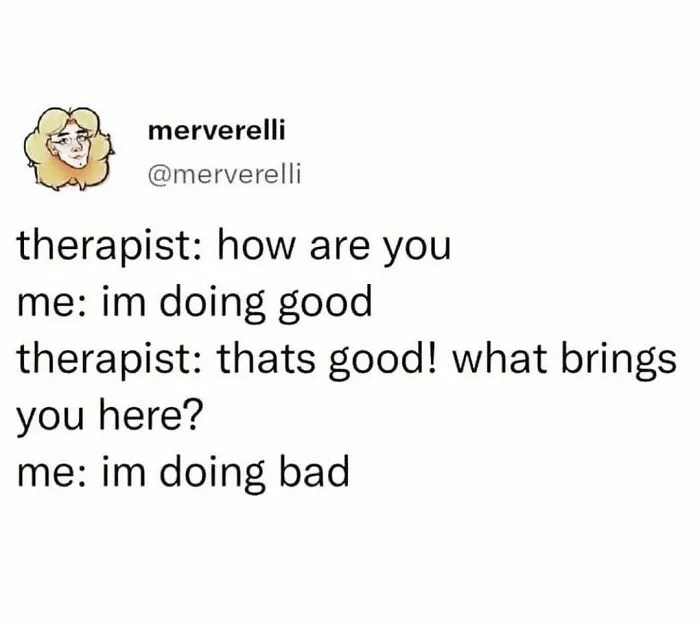Here’s An Instagram Page Dedicated To Memes That Would Benefit From A Therapist’s Consult (50 New Memes)