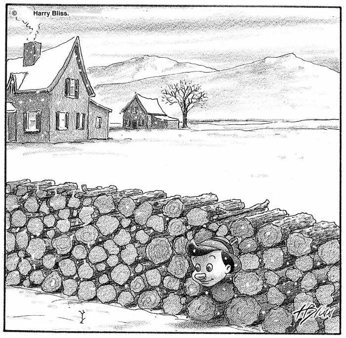 A clever one-panel comic by Harry Bliss shows Pinocchio hiding amongst a pile of logs in a snowy landscape.