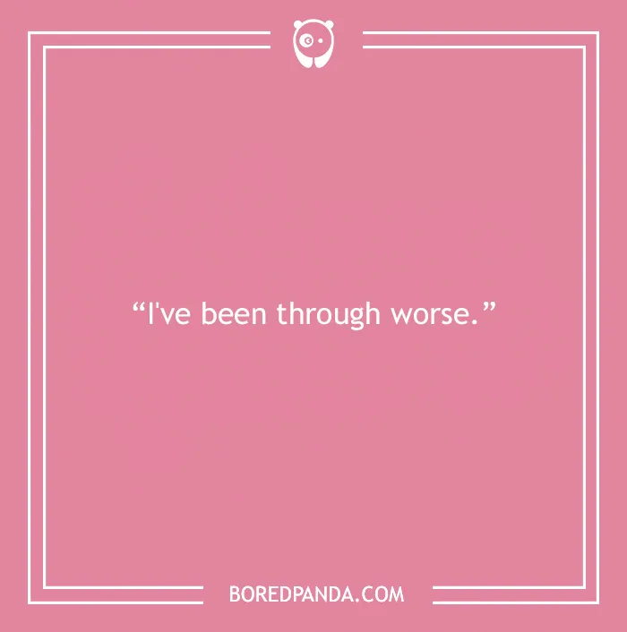 30 Of The Most Irksome Things Annoying People Often Say