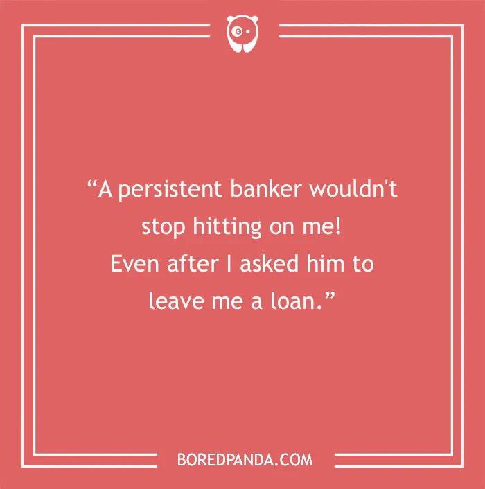 Invest Your Time In Reading These 168 Banker Jokes