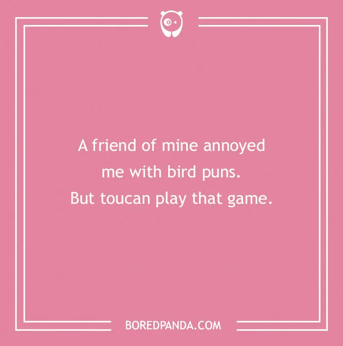 Toucan’t Be Serious