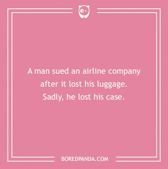 Guess He Checked the Wrong Bag
