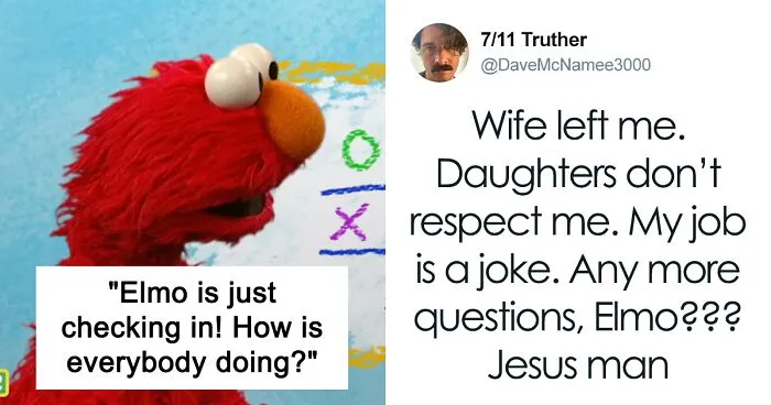 Elmo Probably Regrets Asking “How’s Everybody Doing?” After Getting These 28 Answers