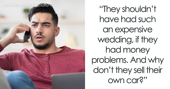 Guy Refuses To Sell His Car To Help Out 'Broke' Friends Who Just Had A Luxurious Wedding