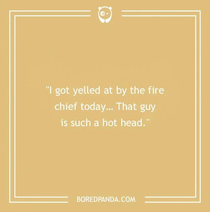 Firefighter joke on a beige background about a fire chief being called a hot head, humor related to firefighter jokes.