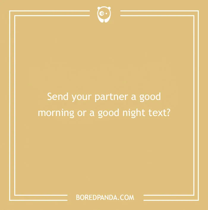 Flirty "Would You Rather" question card about sending good morning or good night texts to your partner.