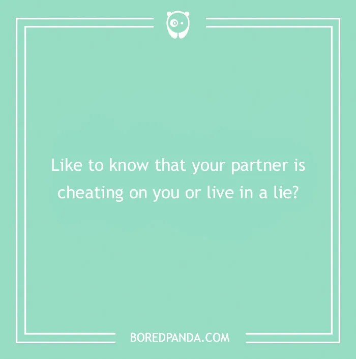 A spicy "Would You Rather" question on a mint green background about partner infidelity by BoredPanda.