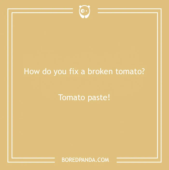 Funny text joke about fixing a broken tomato with tomato paste.