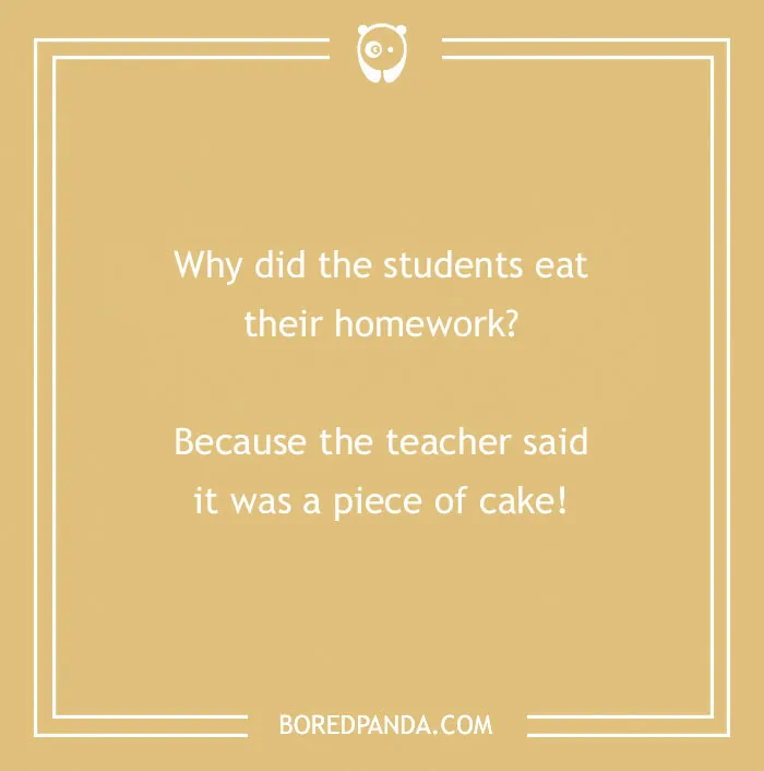 Funny text joke about students eating homework because it was a "piece of cake".