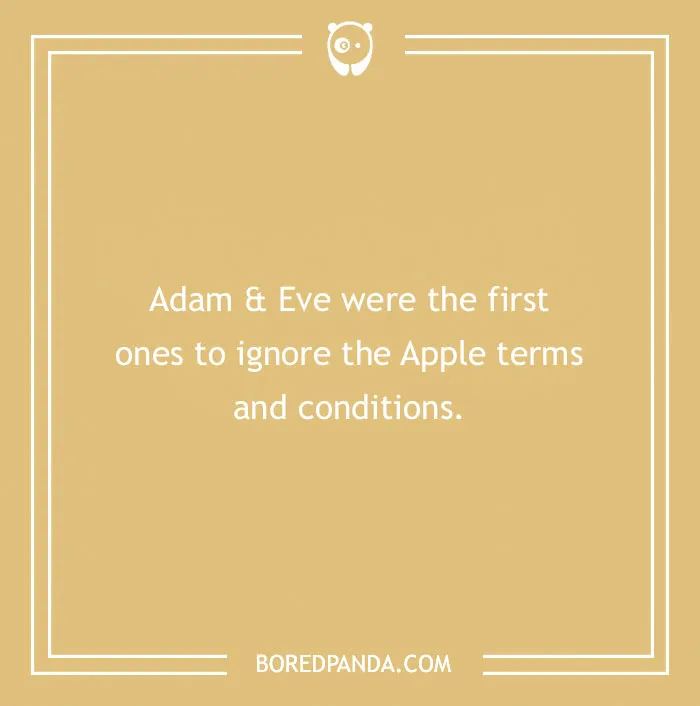 Funny text joke about Adam and Eve ignoring Apple terms and conditions on a yellow background.